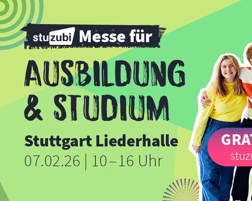 7. Februar 2026 - Ausbildungsmesse Stuzubi in Stuttgart