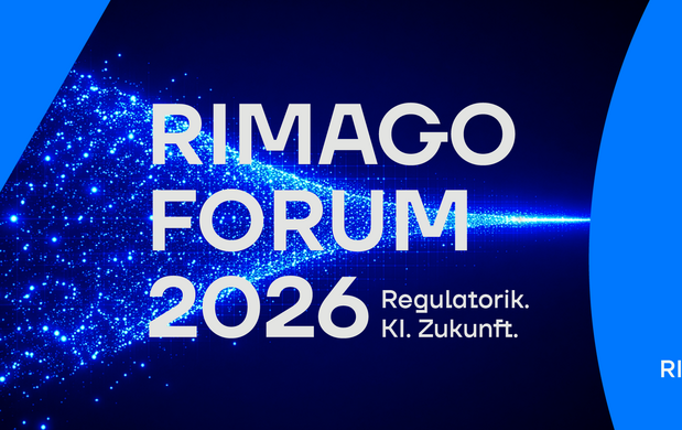 RIMAGO FORUM 2026: Regulatorik, KI und Praxis im Fokus