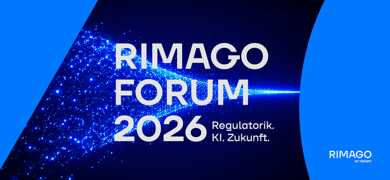 RIMAGO FORUM 2026: Regulatorik, KI und Praxis im Fokus
