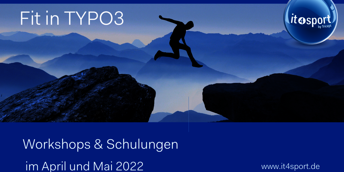 Fit in TYPO3 - Workshops & Schulungen im April/Mai 2022 von it4sport by Tricept