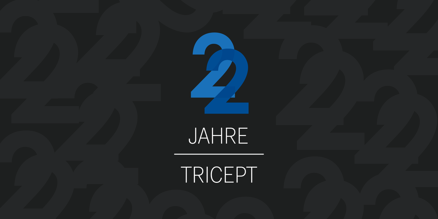 22 Jahre Tricept